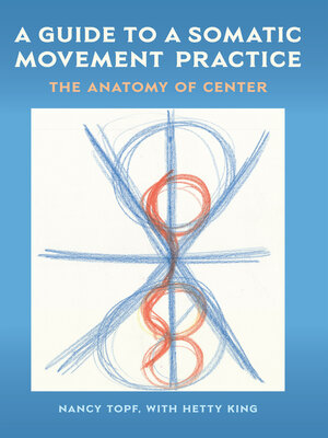 cover image of A Guide to a Somatic Movement Practice